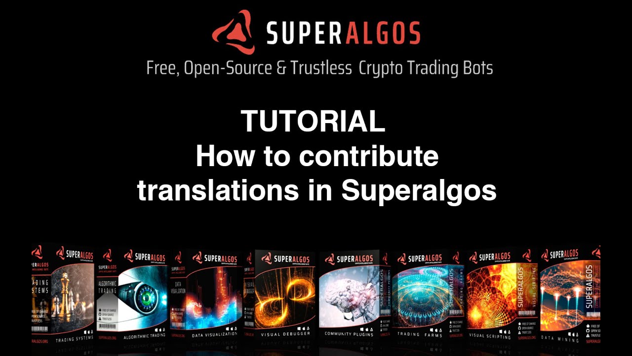 [TUTORIAL] How to contribute Translations in Superalgos