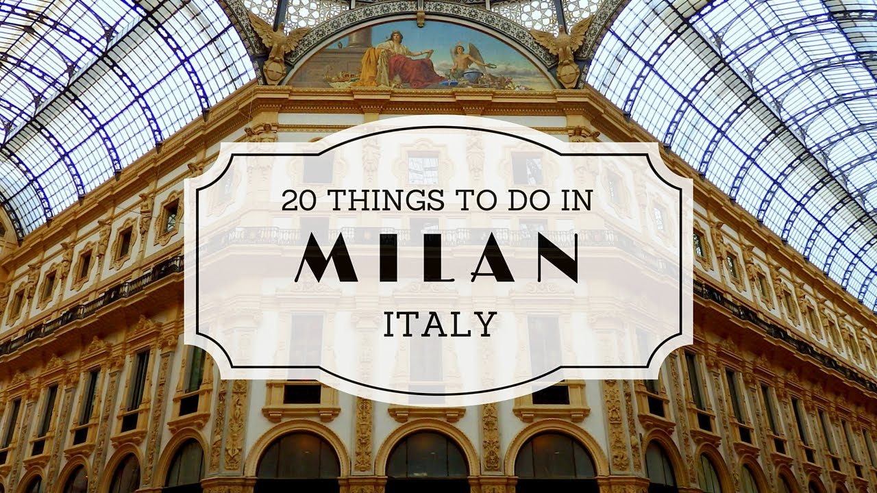20: toutes les activités Guide de Voyage Milan Italie