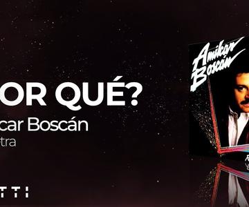 Amilcar Boscan - ¿Por Qué? | Salsa Romántica Con Letra