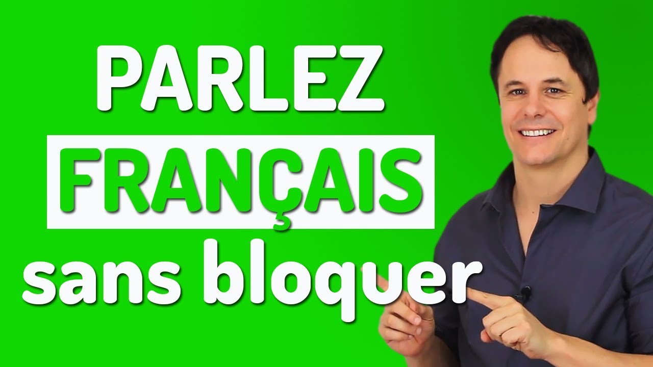 Comment parler français sans bloquer ? | 6 conseils très utiles