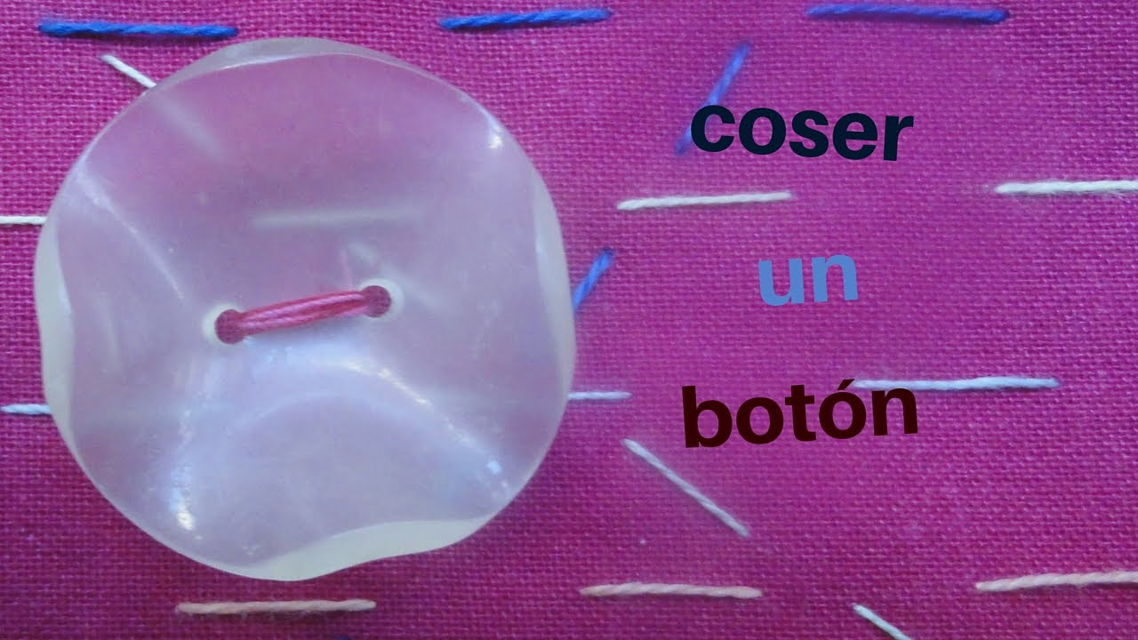 Como coser un botón