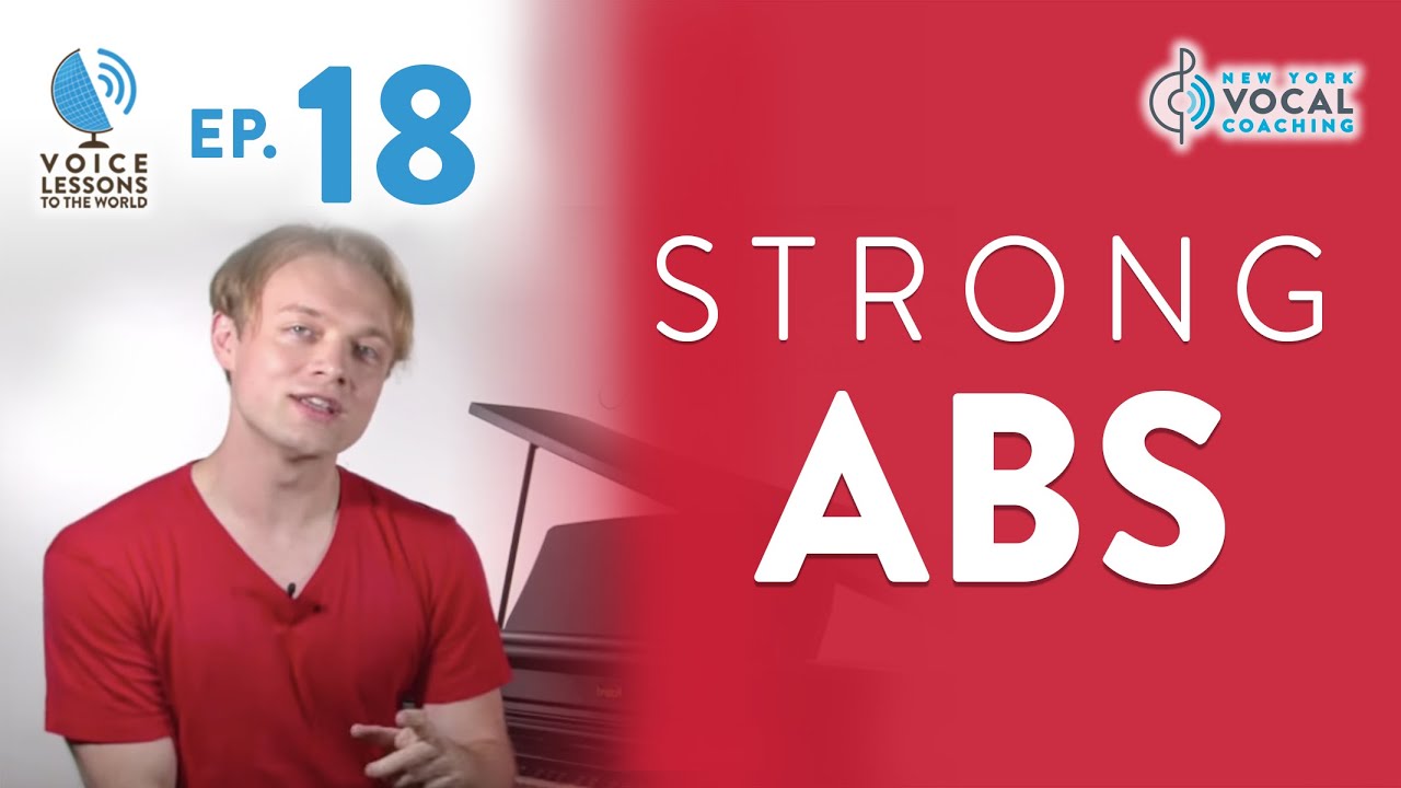 Ep. 18 \"Strong Abs\" - Leçons de voix au monde