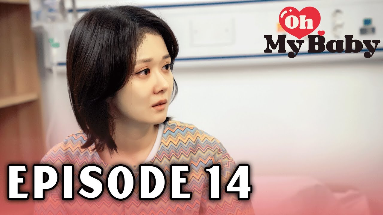 Oh My Baby - Episodio 14 - Episodio completo con subtítulos Spanish | K-drama | dramas coreanos