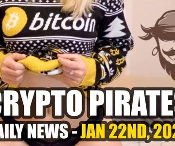 Crypto Pirates Daily News - January 22nd, 2022 - Latest Crypto News Update