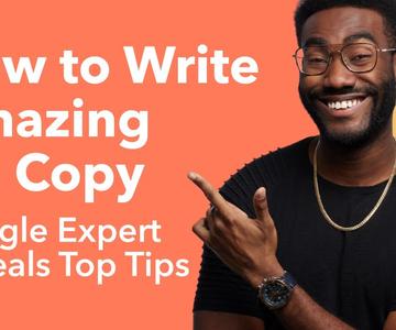How To Write Amazing Ad Copy | Google Expert Reveals Top Tips (2022)
