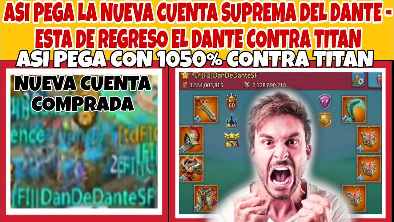 ASI PEGA LA NUEVA CUENTA SUPREMA DEL DANTE - ESTA DE REGRESO EL DANTE CONTRA TITAN - LORDS MOBILE ES