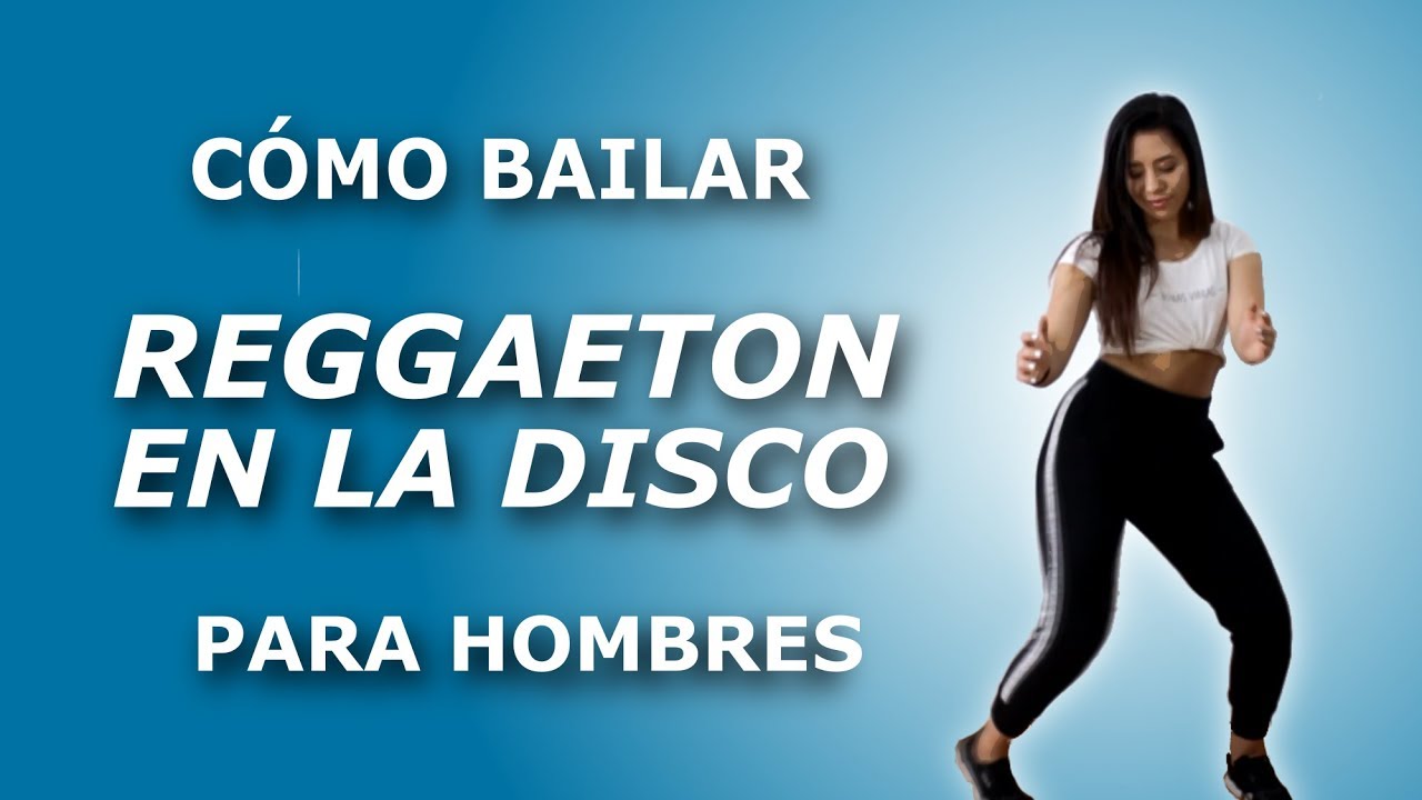 🔴 ¿Cómo bailar reggaeton en una fiesta? Para HOMBRES ((¡ 4 pasos INCREÍBLES !))