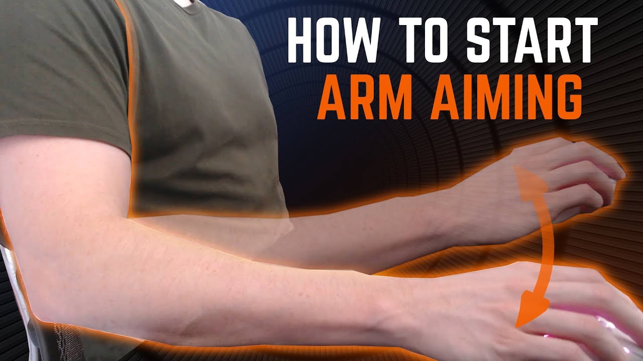 How to Improve Your Aim With Arm Aiming Quick Start Guide 【 2024
