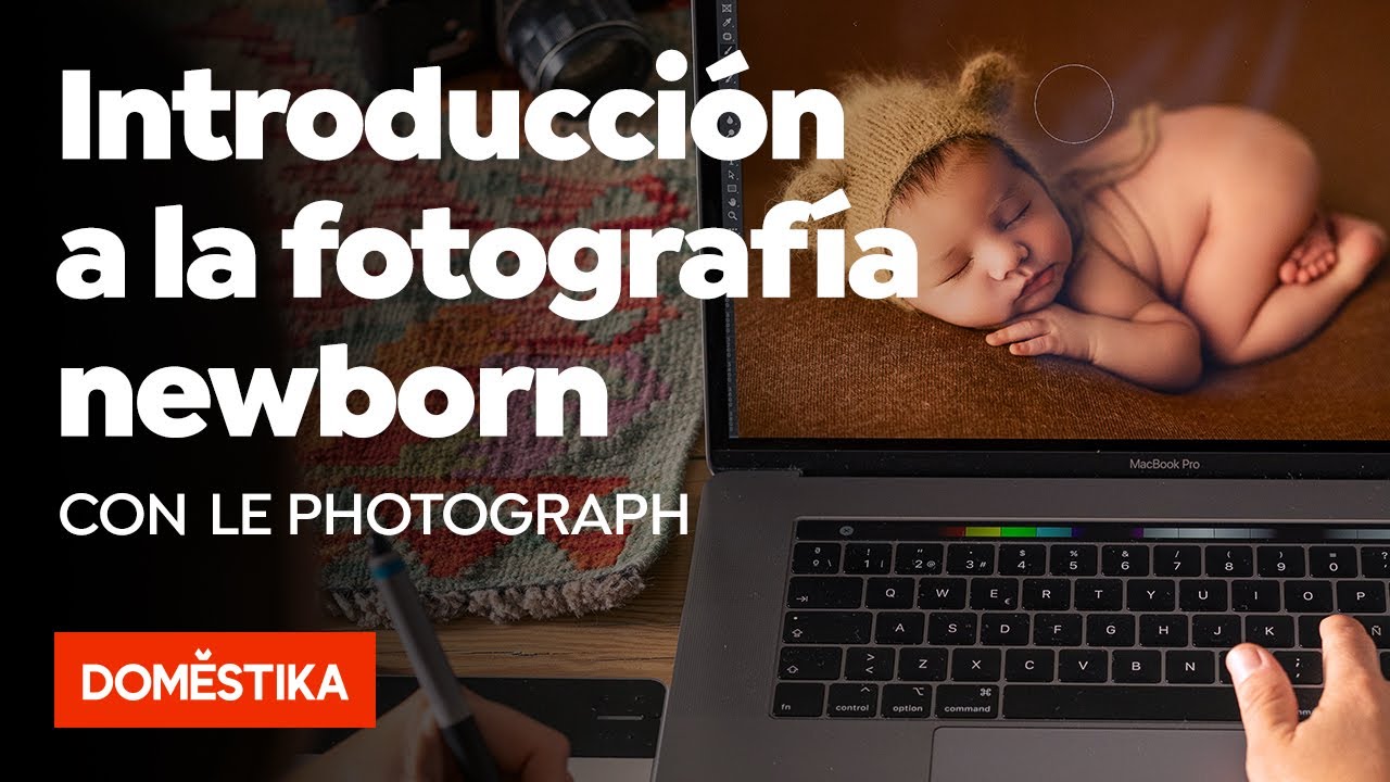 Introducción a la fotografía newborn - Curso Online de Le Photograph