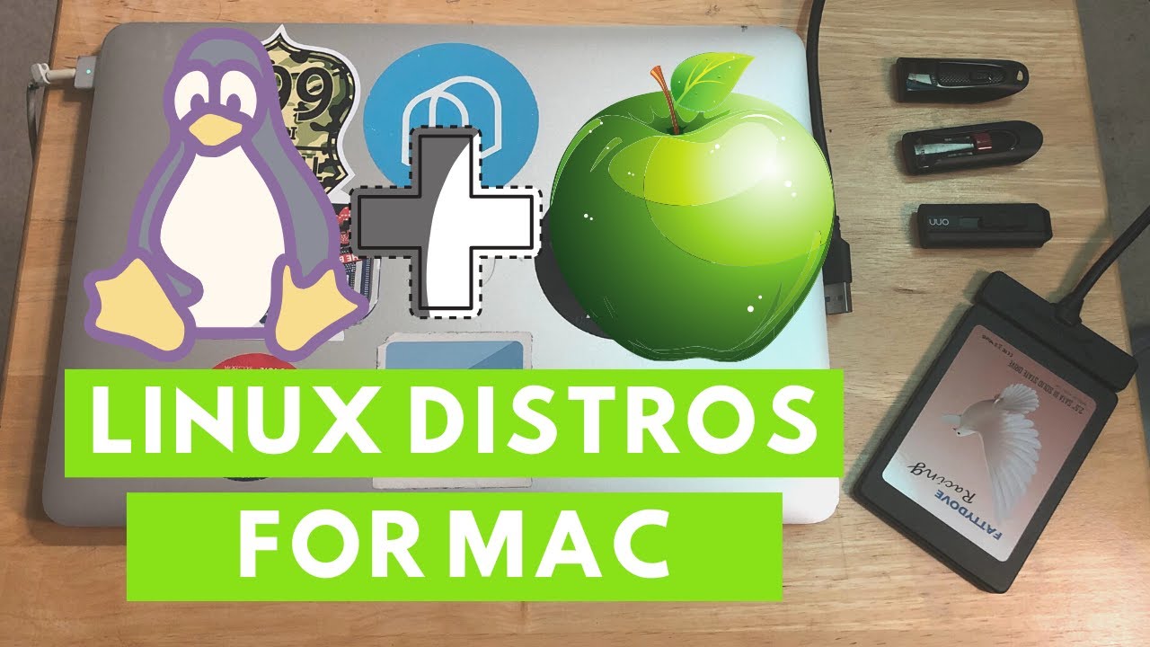 Linux sur MAC. Quelle distribution devez-vous utiliser?