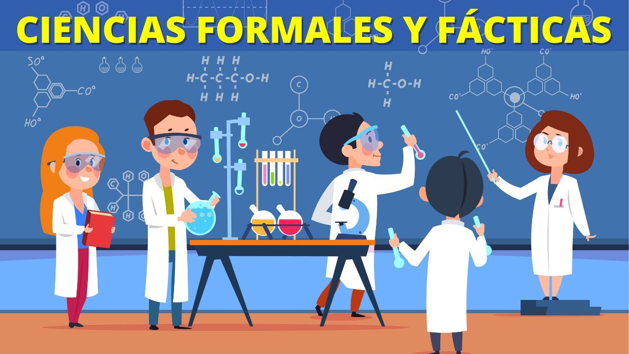¿Qué son las ciencias formales y fácticas? Qué estudian, diferencias y ejemplos🔬👩‍🏫