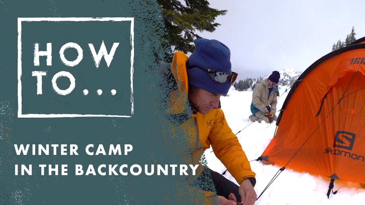Tips for Winter Camp in the Backcountry | Salomon How To