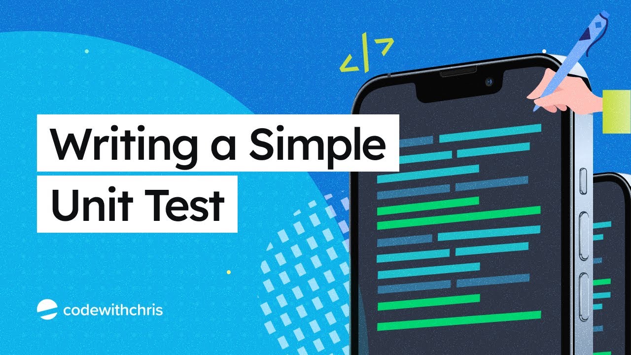 Writing a Simple Unit Test (Unit Testing Part 2)