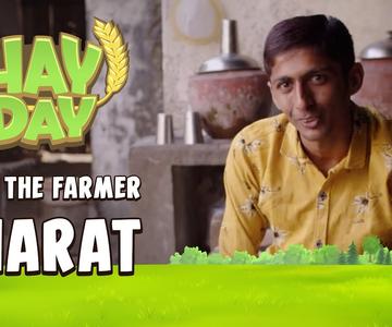 Hay Day: Meet the Farmer! S2E7: Bharat from India