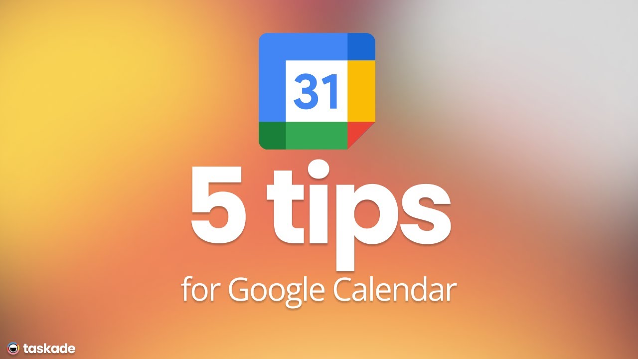 5 Google Calendar Tips for Productivity 📆