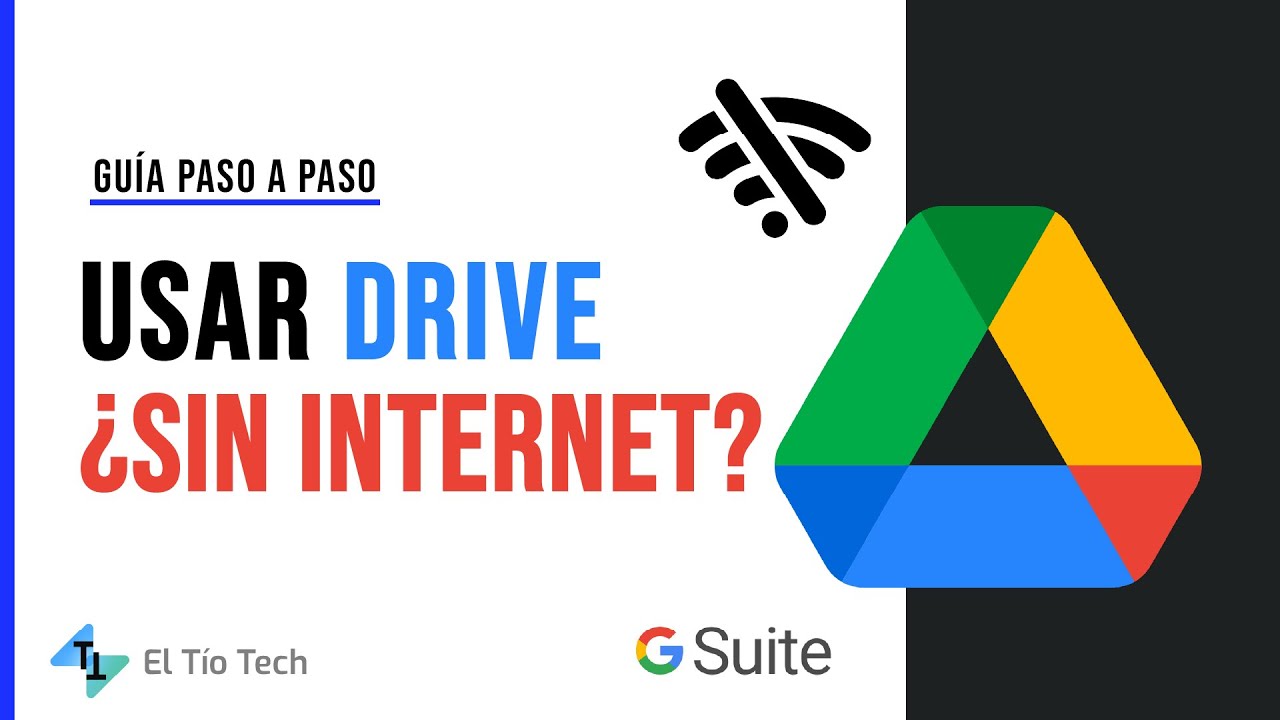 Cómo usar Google Drive sin Internet - Tutorial 2022