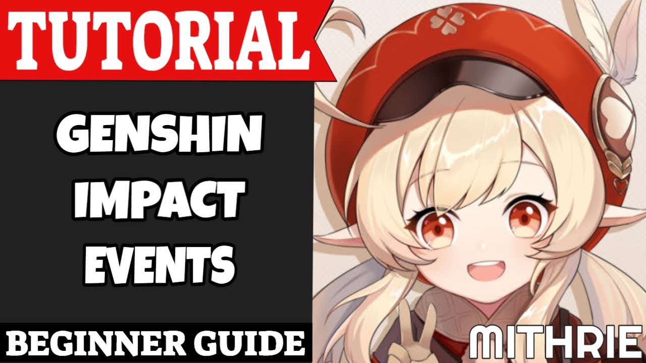 Genshin Impact Events Tutorial Guide (Beginner)