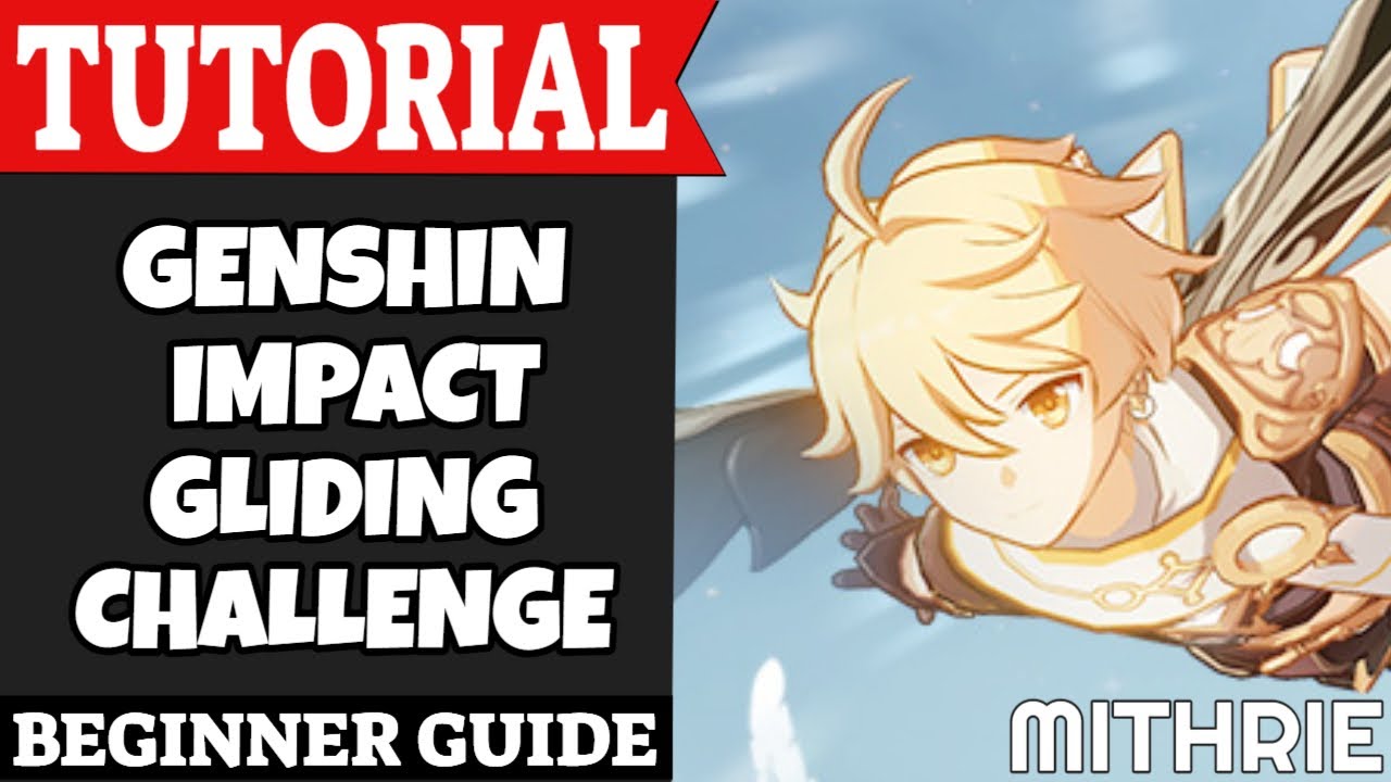 Genshin Impact Gliding Challenge Tutorial Guide (Beginner)
