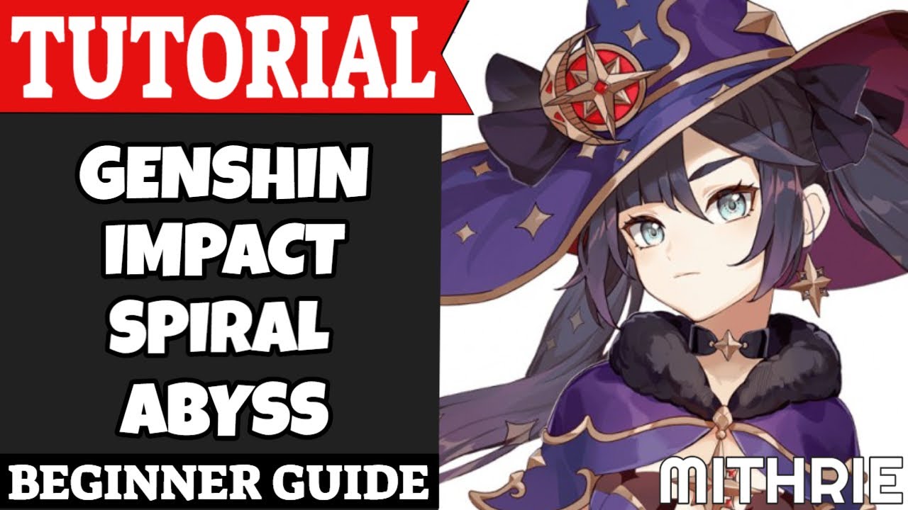 Genshin Impact Spiral Abyss Tutorial Guide (Beginner)