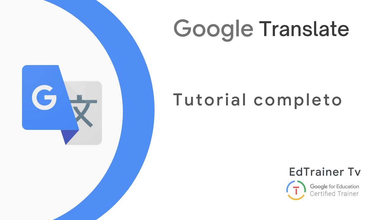 Google Translate - Full Tutorial.