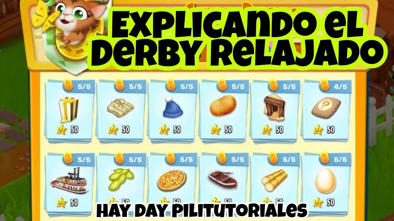 Hay Day - Explicando el Derby Relajado - Chill Derby