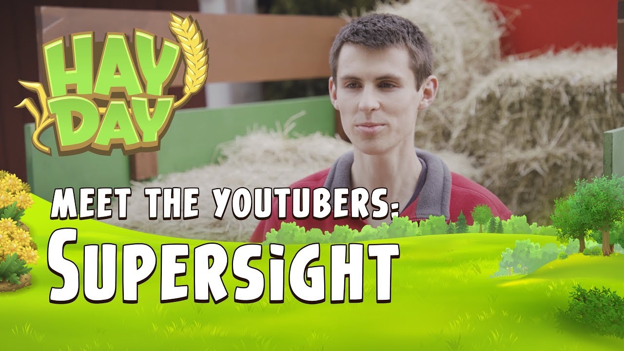 Hay Day: Meet the YouTubers - SuperSight