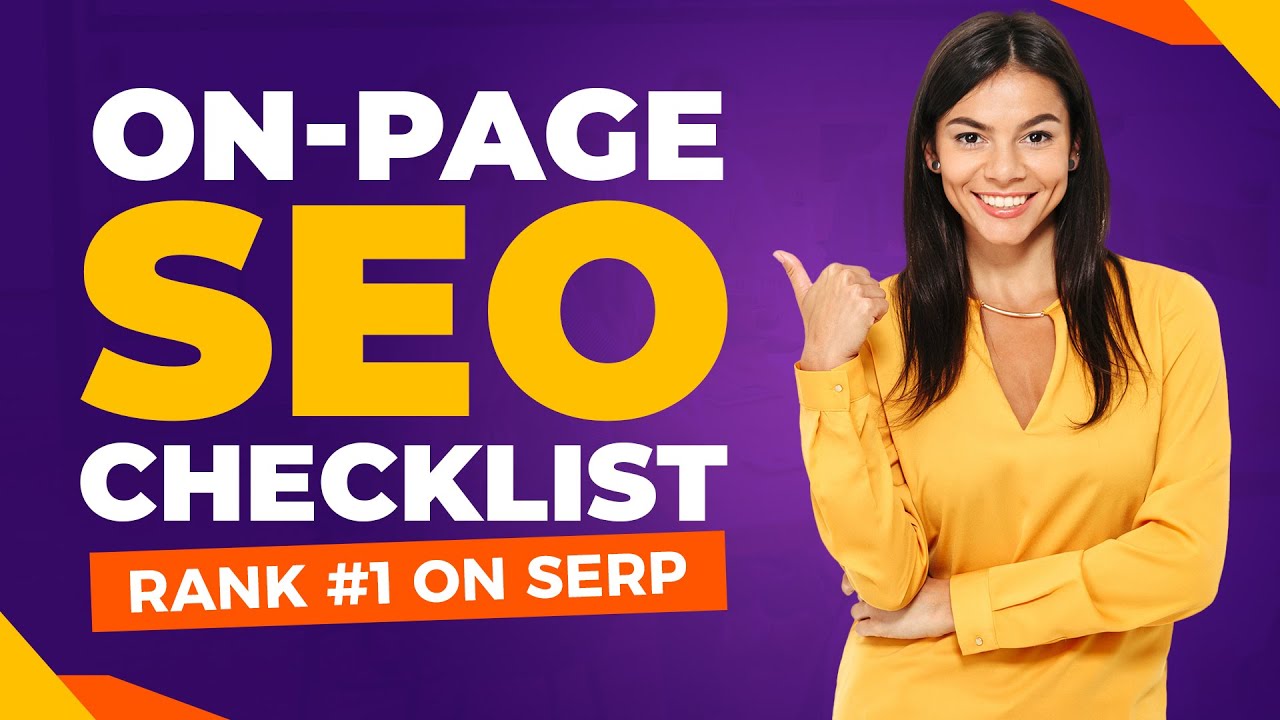 On-Page SEO Checklist 2022: 10 Tips to Dominate the SERPs