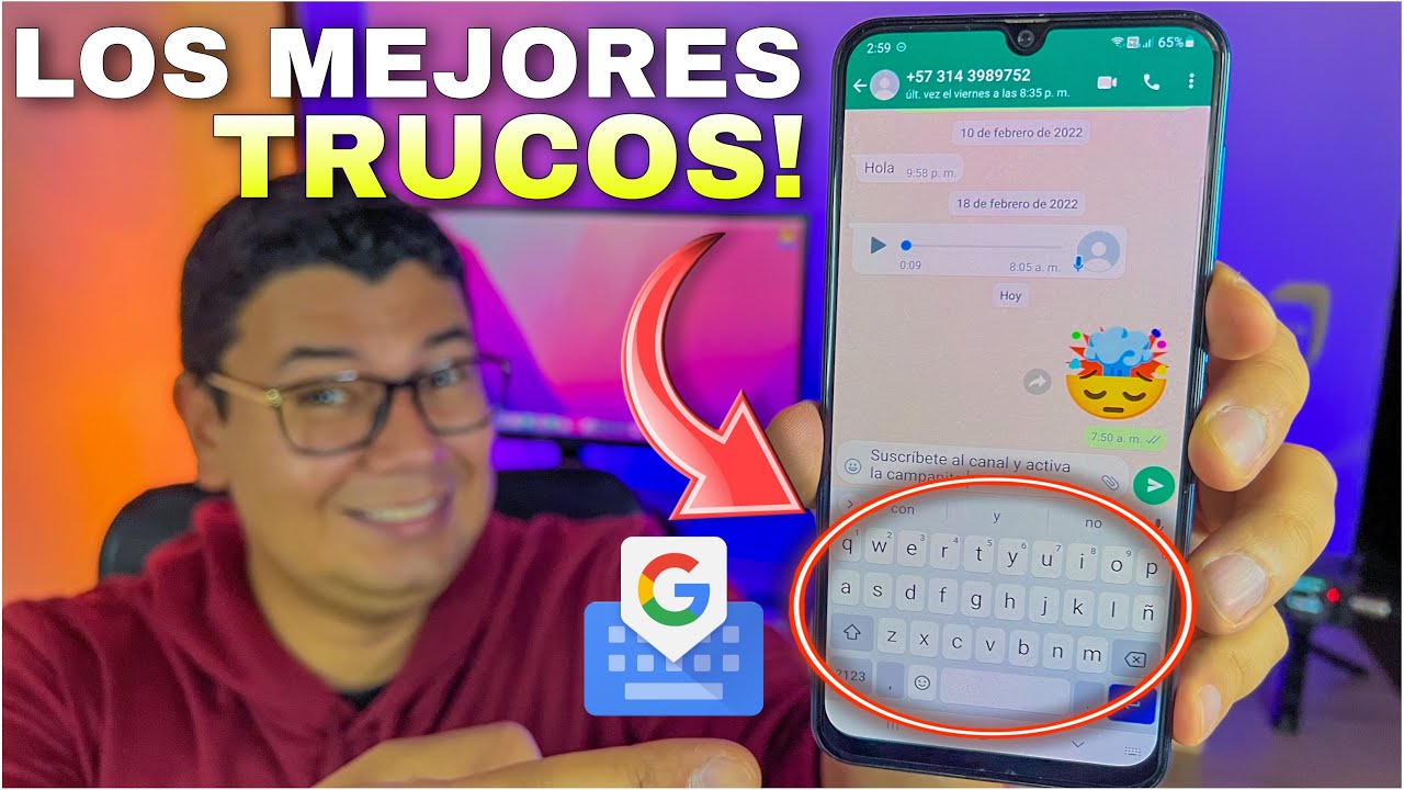 TRICKS and Functions 🔥For GOOGLE KEYBOARD 🚀 Make the most of [Gboard]👉#Orientadormovil2022