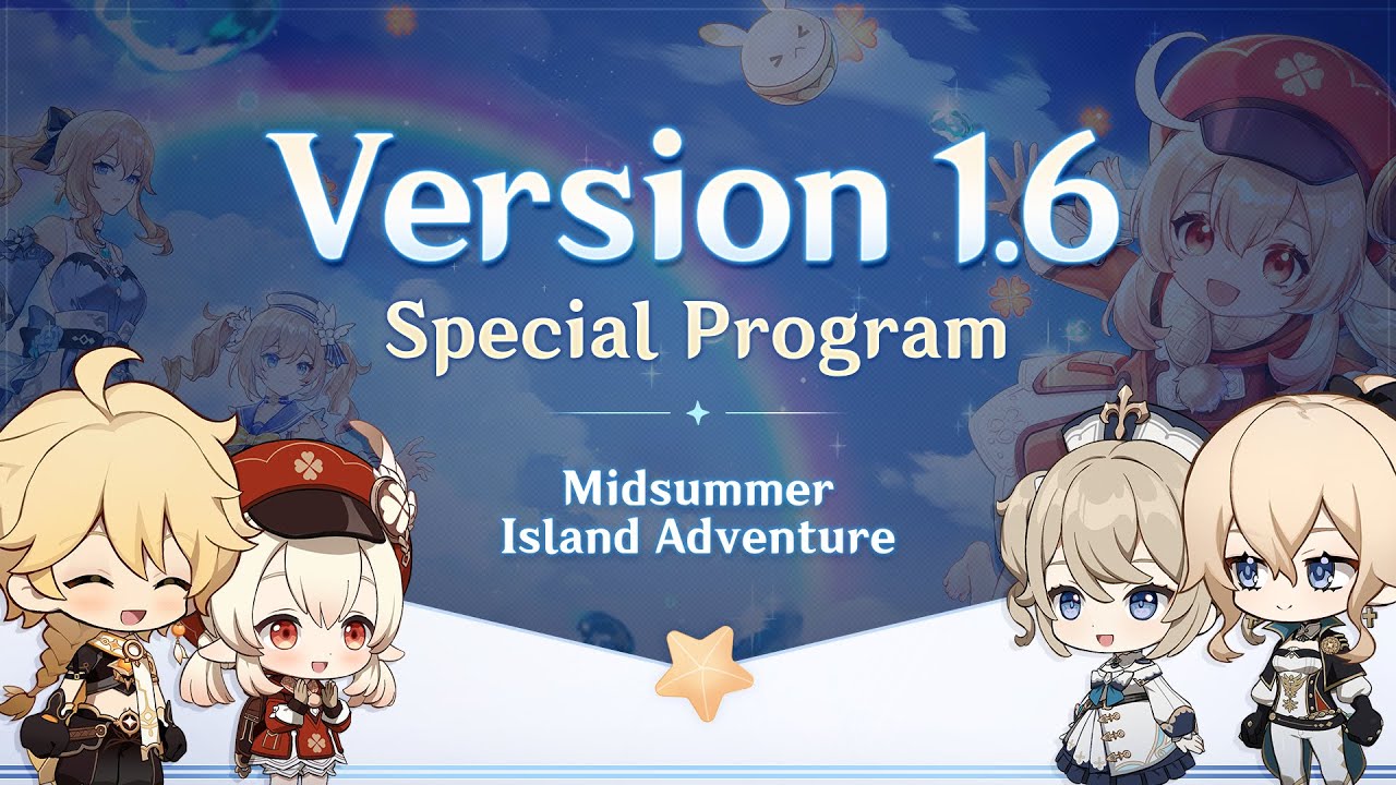 Version 1.6 Special Program｜Genshin Impact