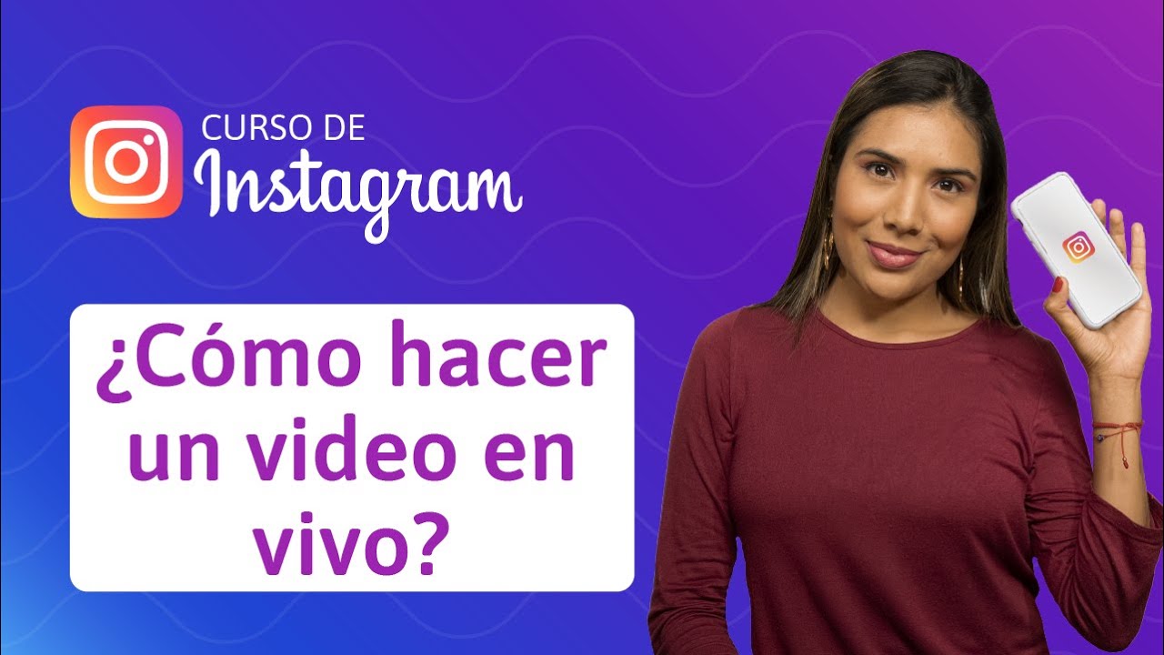 11. ¿Cómo hacer un transmisión “en vivo” en Instagram? | Curso