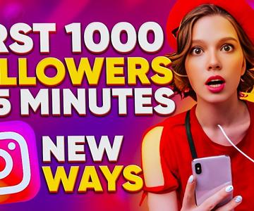 HOW TO GET FIRST 1000 FOLLOWERS ON INSTAGRAM IN 5 MINUTES | 3 NEW WAYS TO GROW ON INSTAGRAM
