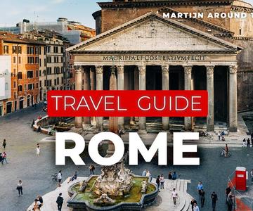 Rome Travel Guide - Rome Travel in 10 minutes Guide - Italy