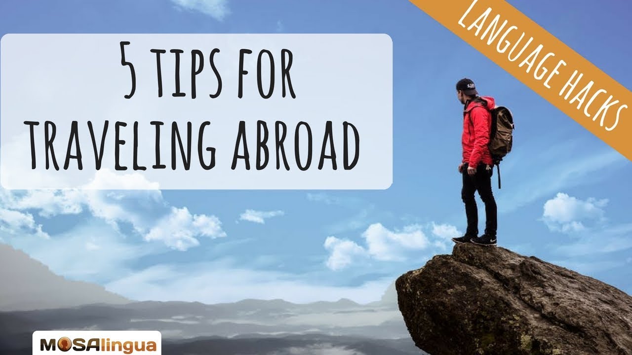 5 Consejos para viajar al extranjer