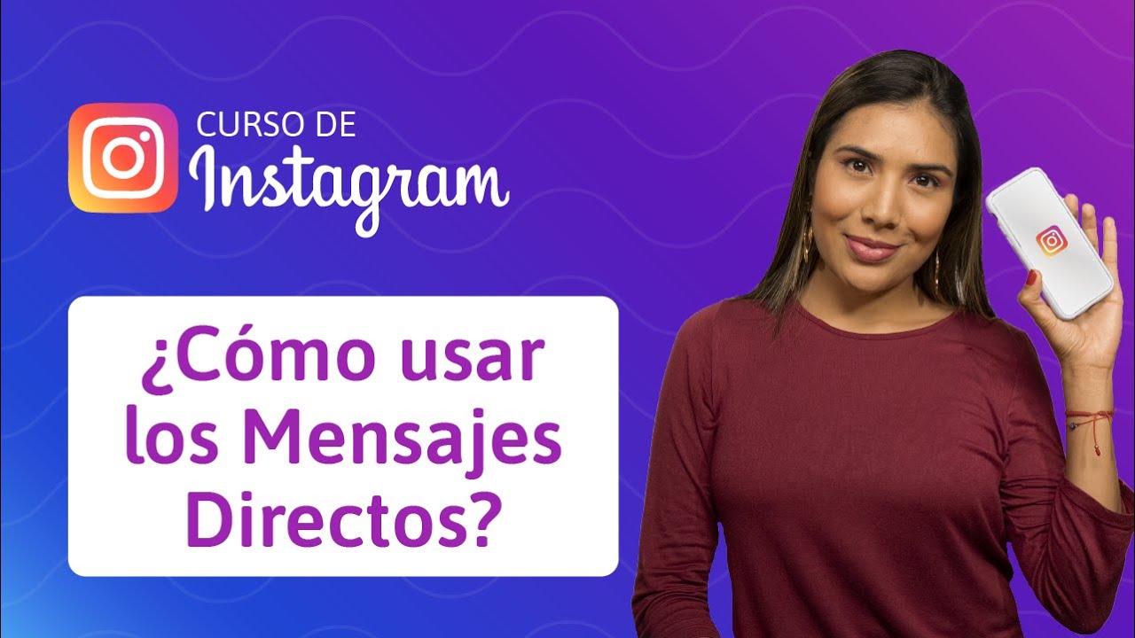 8. ¿Cómo usar el DM de Instagram? | Curso