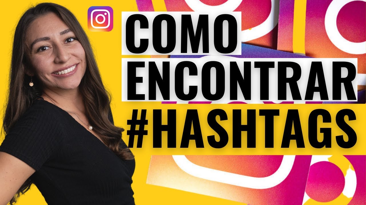 Como encontrar HASHTAGS para Instagram (trucos para usar hashtags que no sabias!)