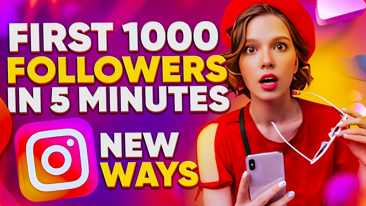 HOW TO GET FIRST 1000 FOLLOWERS ON INSTAGRAM IN 5 MINUTES 3 NEW WAYS