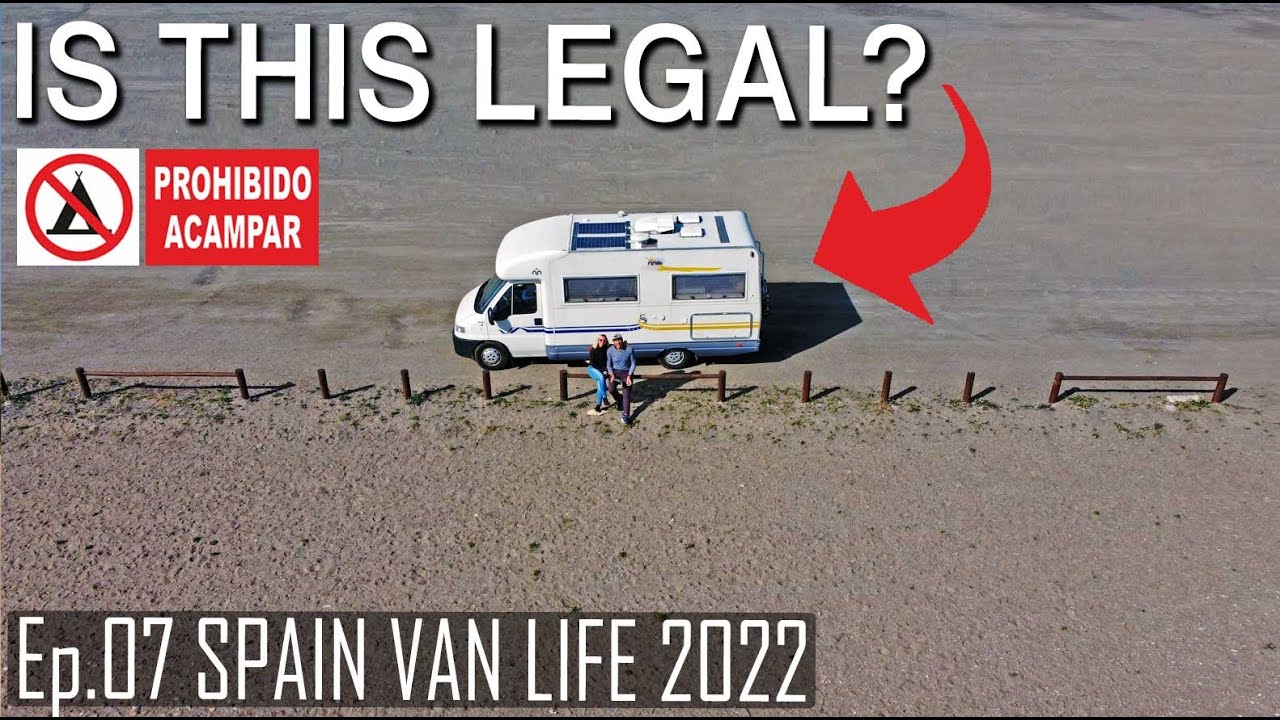 Is “wild camping” legal in Spain? (Ep. 7 Van Life Spain 2022)
