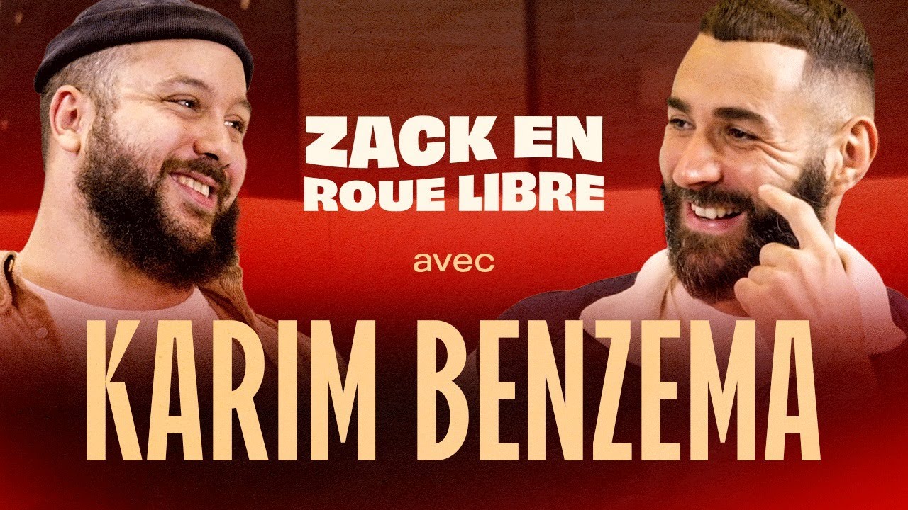 L'Histoire de Karim Benzema, le Ballon d'Or 2022 - Zack en Roue Libre avec Karim Benzema (S06E10)