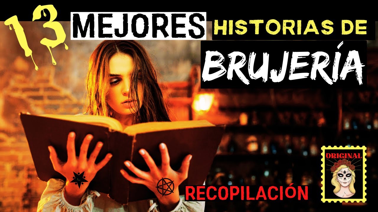 👉👉13 HISTORIAS ATERRADORAS DE BRUJERIA (RECOPILACIÓN)⎮RELATOS DE BRUJERÍA (Viviendo con el miedo)