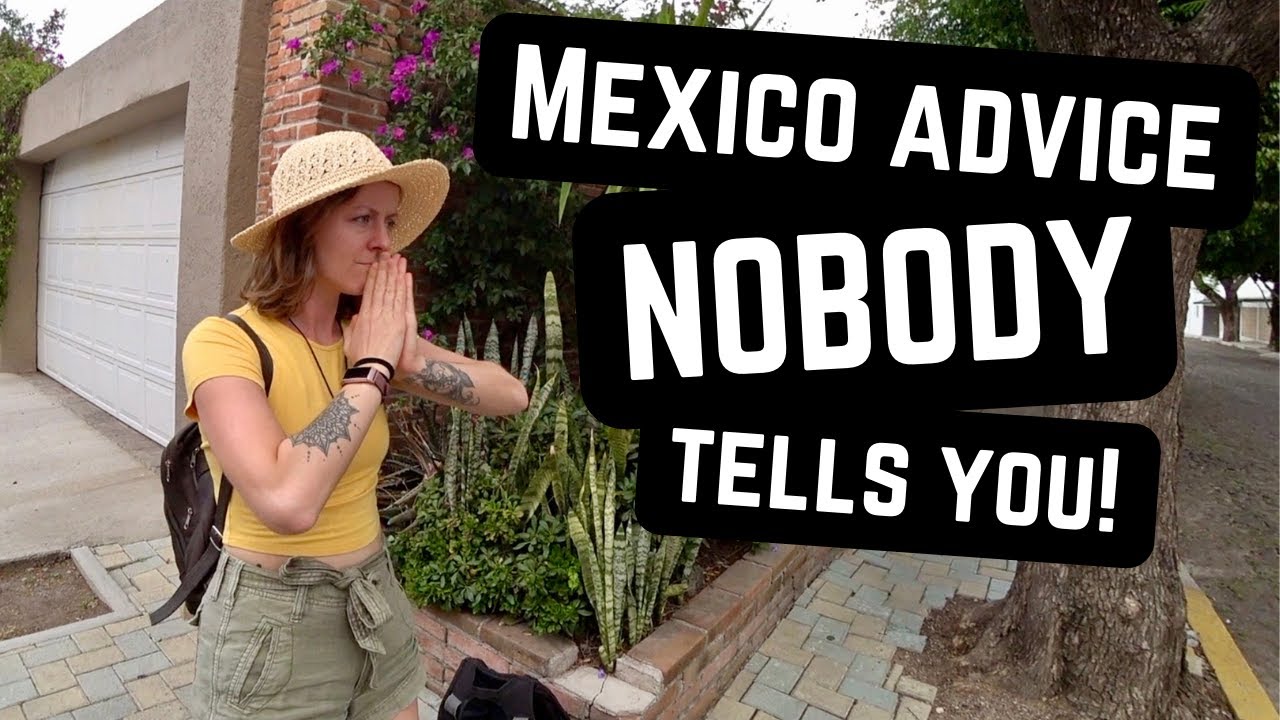 15 CONSEILS MEXIQUE qui nous ont pris TROP LONGTEMPS pour apprendre