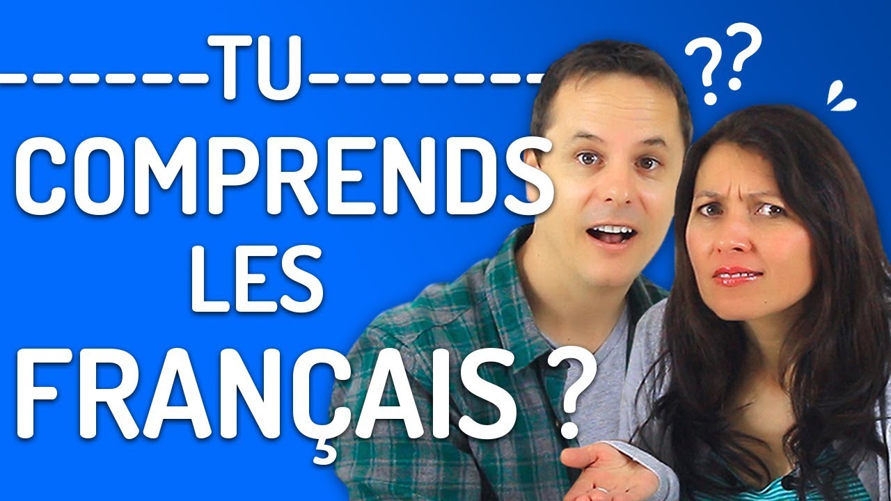¿Cómo entender el francés de los franceses? | Consejos útiles