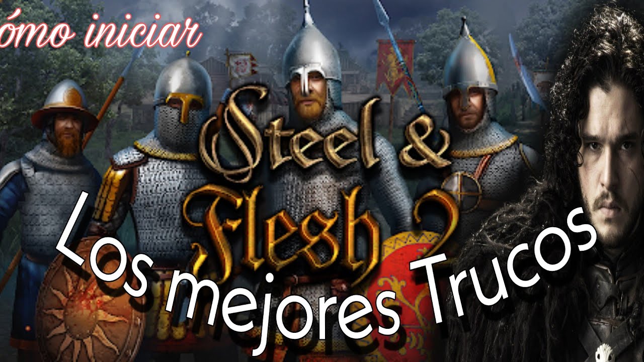 🏹⚔️COMO INICIAR Trucos de STEEL AND FLESH 2♦️#tips #juegos #military #medieval