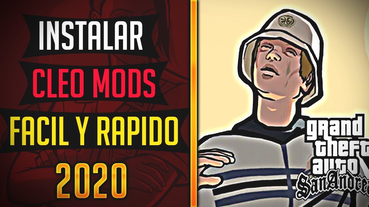 ✅ Como INSTALAR Cleo Mods GTA San Andreas (PC) // FACIL Y RAPIDO 2020