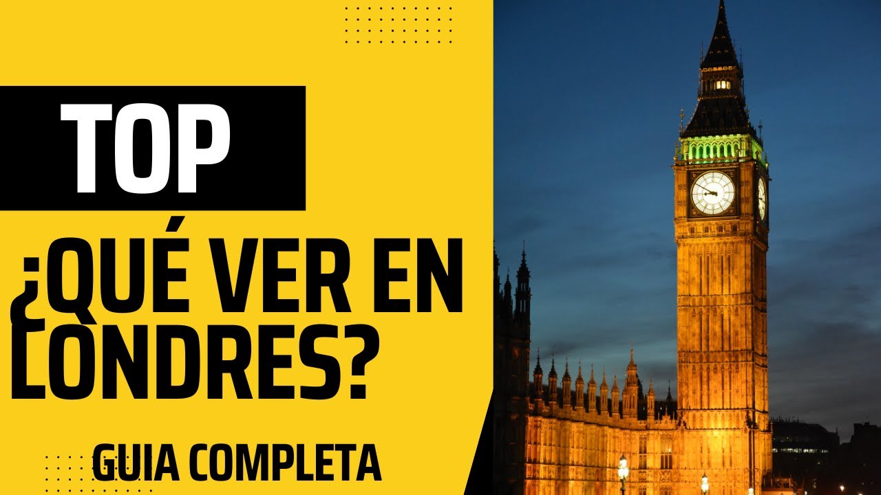 Cosas que HACER EN LONDRES ¿Que VER en Londres? Guía LONDRES