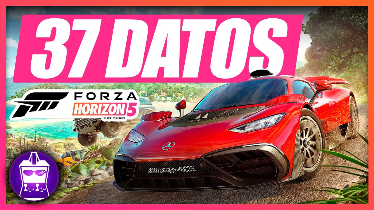 Forza Horizon 5: 37 curiosidades que DEBES saber | AtomiK.O.