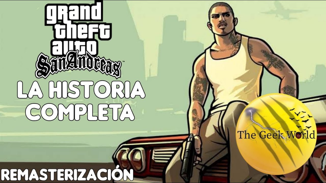 ❗Grand Theft Auto: San Andreas!🚗❗HISTORIA COMPLETA, misiones principales❗😱 | The Geek World ⚡