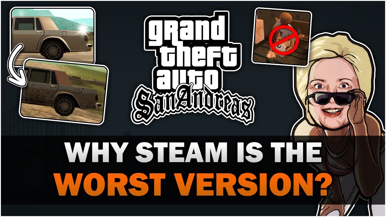 GTA SA - ¿Por qué la versión de Steam es la peor? (comparación) Ft. SpooferJahk.