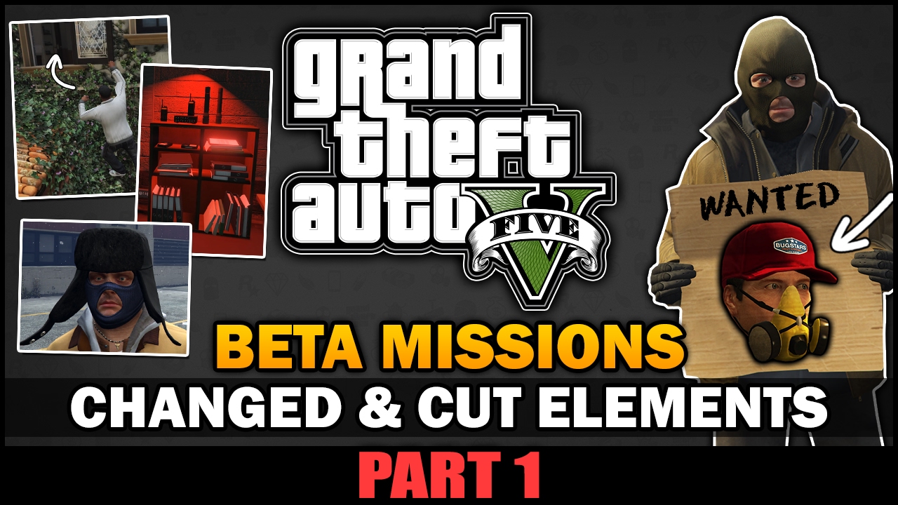 GTA V - Cut Features During Missions [Beta Analysis] [Part 1] - Feat. SpooferJahk