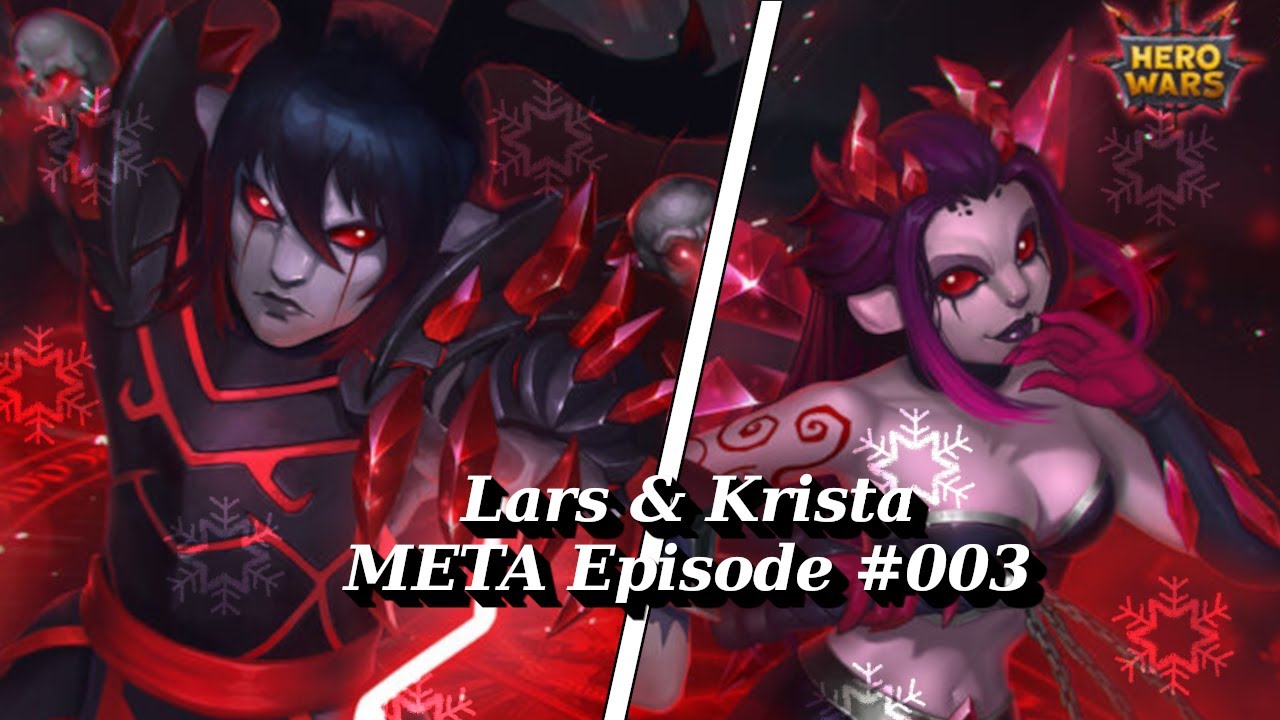 Hero Wars Mobile Twins Lars & Krista META Team Episode 003 【 2023 】 Mr Trucos
