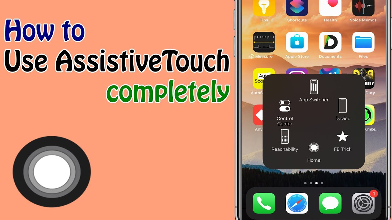 How to use AssistiveTouch completely in iPhone